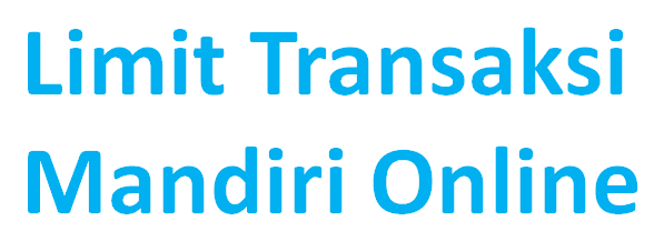 limit transaksi mandiri online