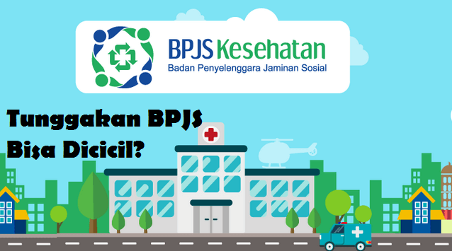 tunggakan bpjs bisa dicicil