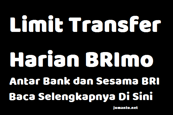 Meningkatkan Limit Transfer Brimo